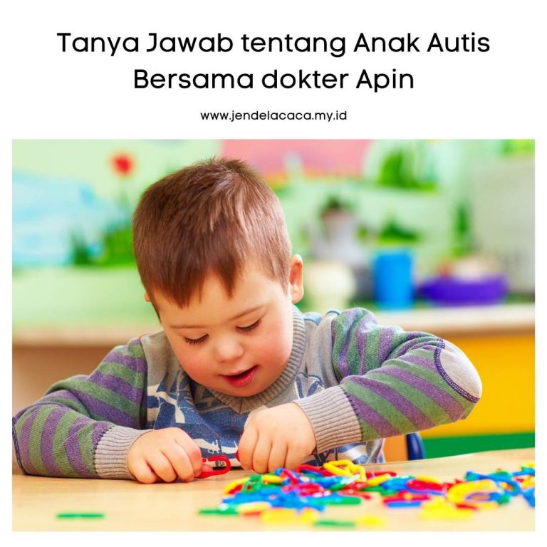 tanya jawab tentang anak autis