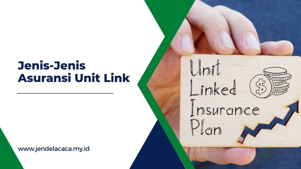 jenis asuransi unit link